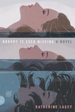 Nobody Is Ever Missing