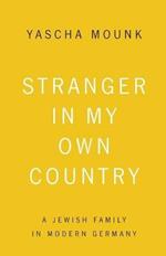 Stranger In My Own Country