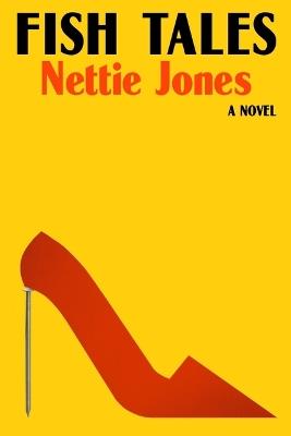 Fish Tales - Nettie Jones - cover