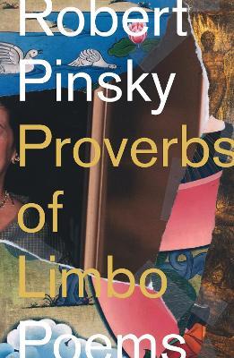 Proverbs of Limbo: Poems - Robert Pinsky - cover