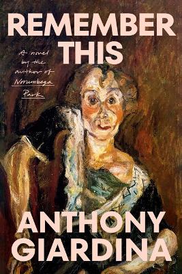 Remember This - Anthony Giardina - cover