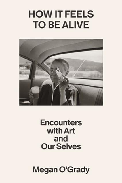 How It Feels to Be Alive