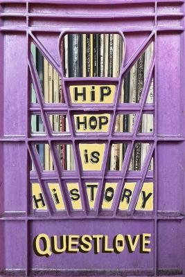 Hip-Hop Is History - Questlove - cover
