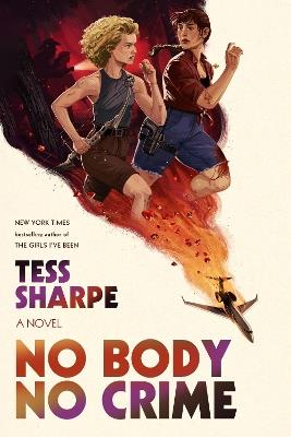 No Body No Crime - Tess Sharpe - cover