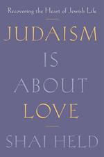 Judaism Is About Love