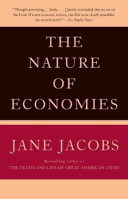 The Nature of Economies - Jane Jacobs - cover