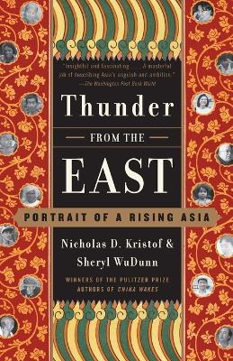 Thunder from the East: Portrait of a Rising Asia - Nicholas D. Kristof,Sheryl WuDunn - cover