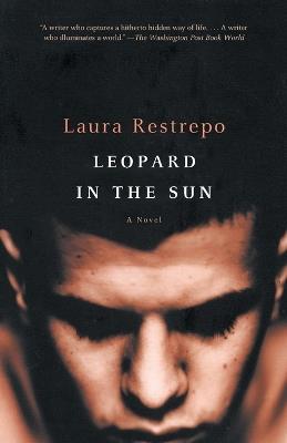 Leopard in the Sun - Laura Restrepo - cover