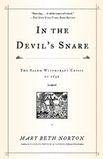 In the Devil's Snare: The Salem Witchcraft Crisis of 1692