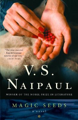 Magic Seeds - V. S. Naipaul - cover