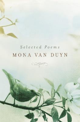 Selected Poems of Mona Van Duyn - Mona Van Duyn - cover