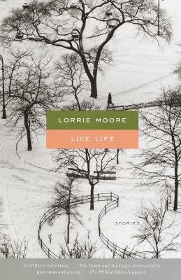 Like Life - Lorrie Moore - cover