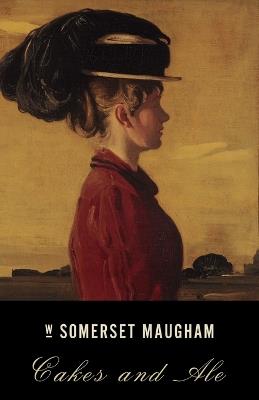 Cakes and Ale - W. Somerset Maugham - cover