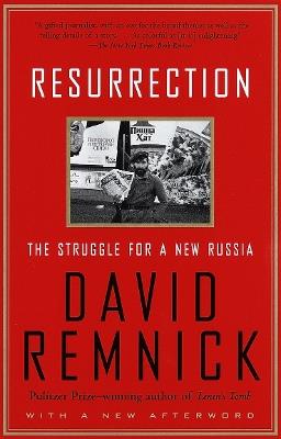Resurrection: The Struggle for a New Russia - David Remnick - cover