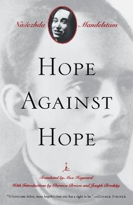 Hope Against Hope: A Memoir - Nadezhda Mandelstam - cover