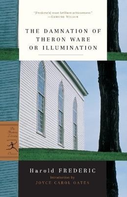 The Damnation of Theron Ware or Illumination - Harold Frederic - cover