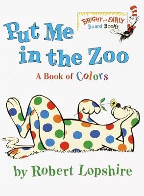 Put Me In the Zoo - Robert Lopshire - cover