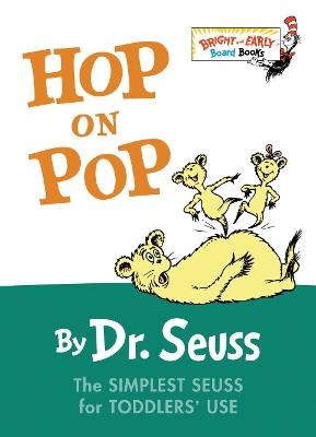 Hop on Pop: The Simplest Seuss for Youngest Use - Dr. Seuss - cover