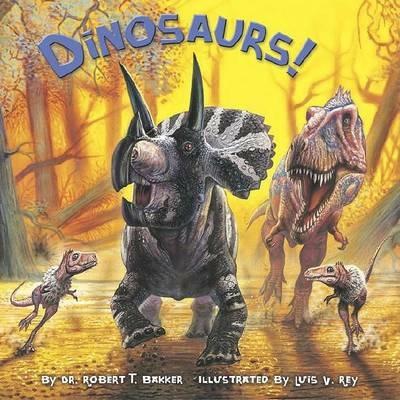 Dinosaurs! - Robert T. Bakker - cover