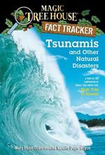 Tsunamis and Other Natural Disasters: A Nonfiction Companion to Magic Tree House #28: High Tide in Hawaii