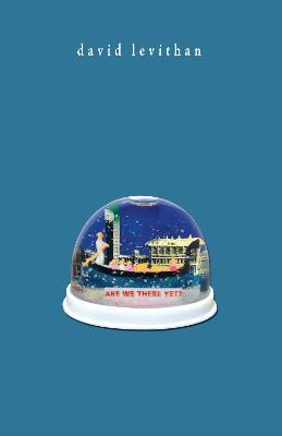 Are We There Yet? - David Levithan - cover