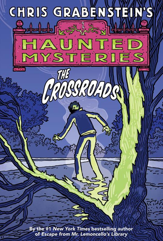 The Crossroads - Chris Grabenstein - ebook