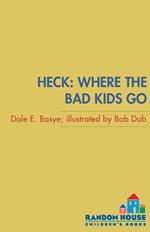 Heck: Where the Bad Kids Go