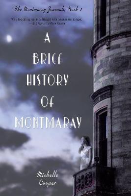 A Brief History of Montmaray - Michelle Cooper - cover