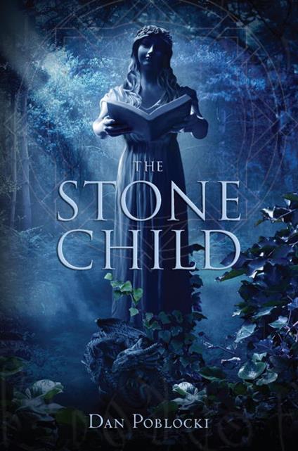 The Stone Child - Dan Poblocki - ebook
