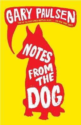 Notes from the Dog - Gary Paulsen - cover