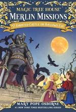 Haunted Castle on Hallows Eve: A Magic Tree House Merlin Missions Book