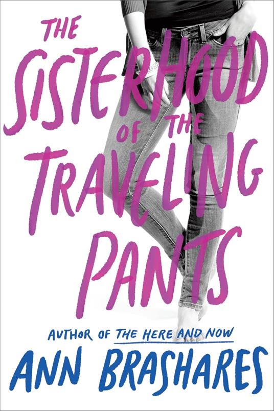 Sisterhood of the Traveling Pants - Ann Brashares - ebook