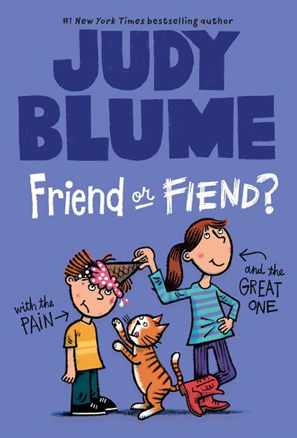 Friend or Fiend? with the Pain and the Great One - Judy Blume,James Stevenson - ebook