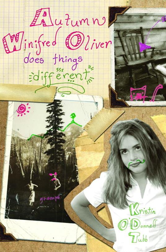 Autumn Winifred Oliver Does Things Different - Kristin O'Donnell Tubb - ebook