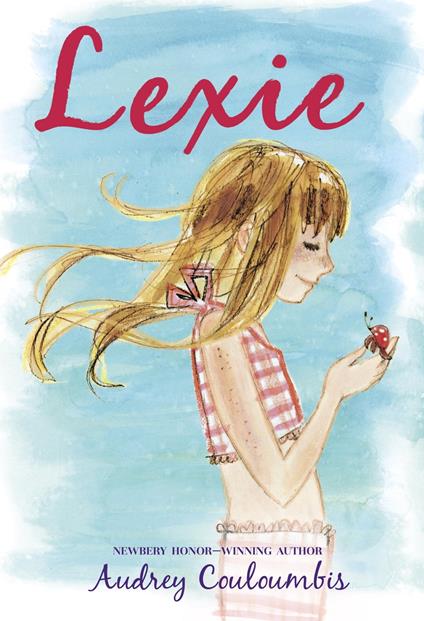 Lexie - Audrey Couloumbis,Julia Denos - ebook