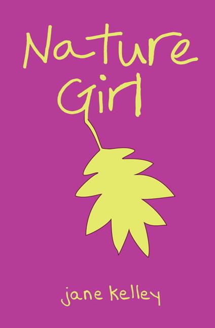 Nature Girl - Jane Kelley - ebook