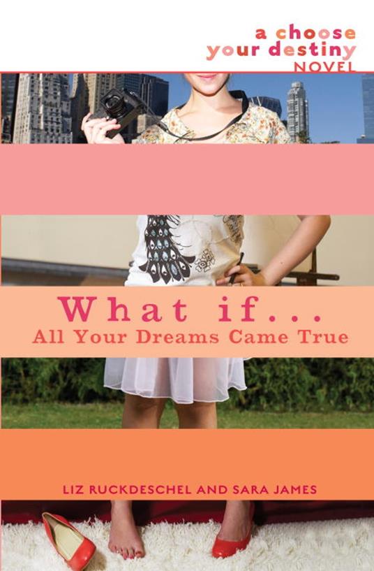 What If . . . All Your Dreams Came True - Sara James,Liz Ruckdeschel - ebook