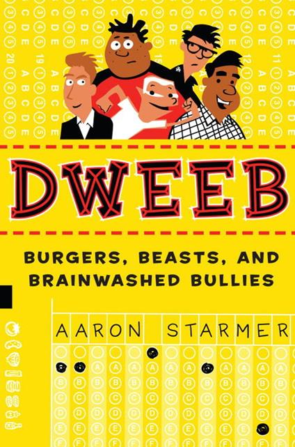 Dweeb - Aaron Starmer,Andy Rash - ebook