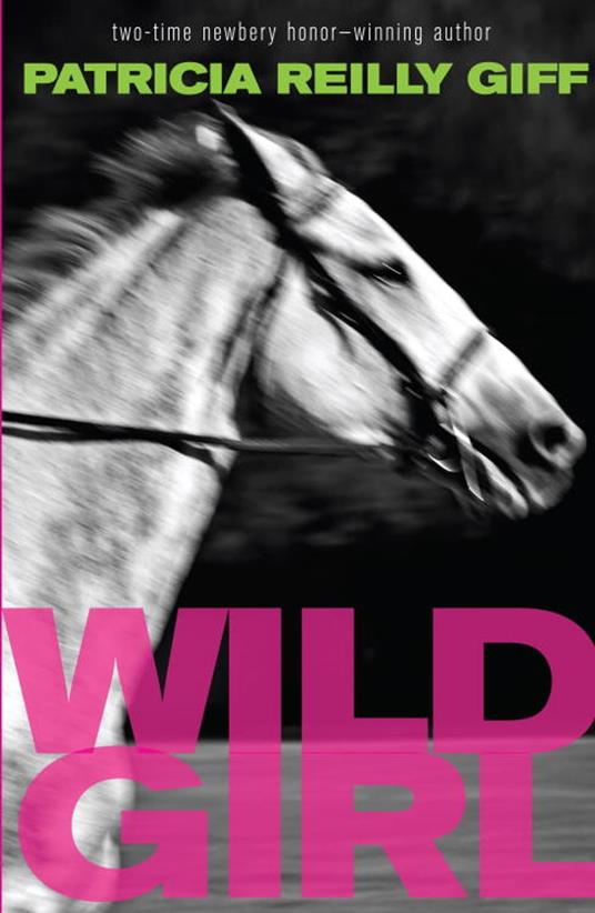 Wild Girl - Patricia Reilly Giff - ebook