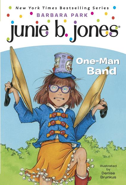 Junie B. Jones #22: One-Man Band - Barbara Park,Denise Brunkus - ebook