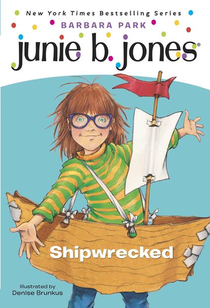 Junie B. Jones #23: Shipwrecked - Barbara Park,Denise Brunkus - ebook