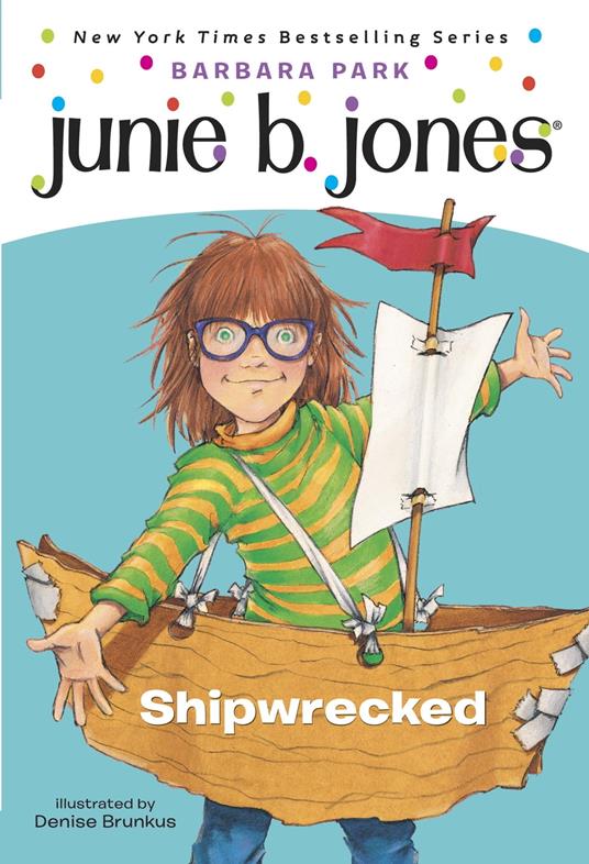 Junie B. Jones #23: Shipwrecked - Barbara Park,Denise Brunkus - ebook
