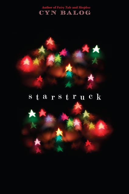 Starstruck - Cyn Balog - ebook