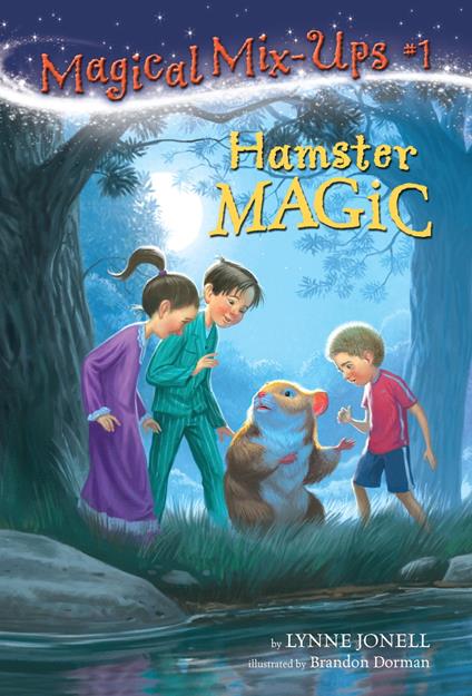 Hamster Magic - Lynne Jonell,Brandon Dorman - ebook