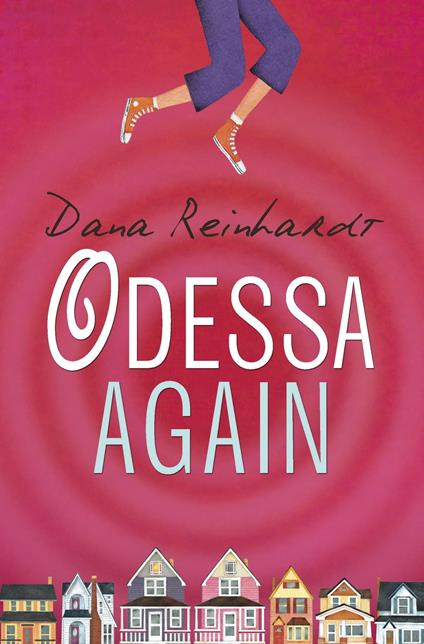 Odessa Again - Dana Reinhardt - ebook