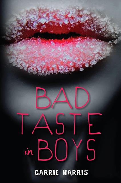 Bad Taste in Boys - Carrie Harris - ebook