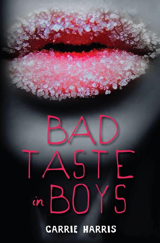 Bad Taste in Boys - Carrie Harris - ebook
