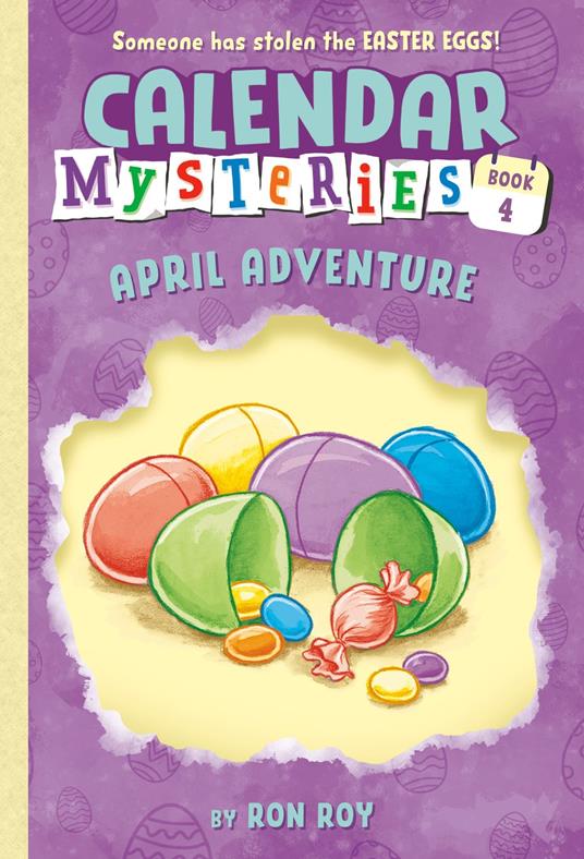 Calendar Mysteries #4: April Adventure - Ron Roy,John Steven Gurney - ebook