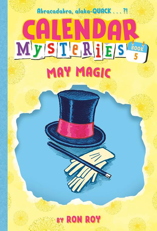 Calendar Mysteries #5: May Magic - Ron Roy,John Steven Gurney - ebook