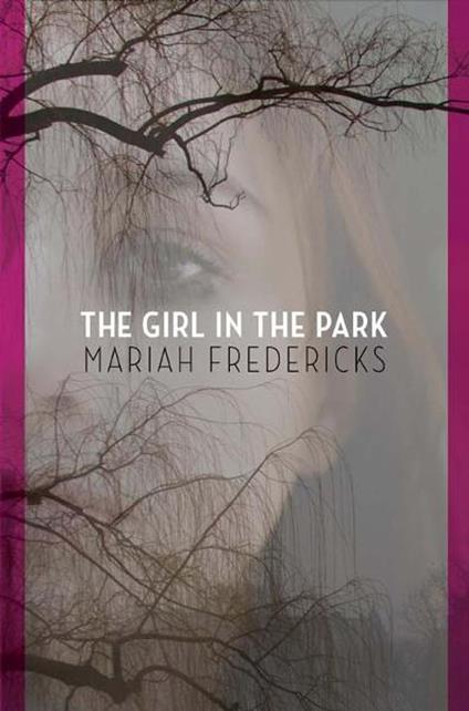 The Girl in the Park - Mariah Fredericks - ebook